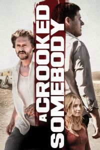 Nonton A Crooked Somebody (2017) Sub Indo di Lk21 Poster