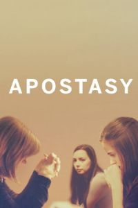Nonton Apostasy (2017) Sub Indo di Lk21 Poster