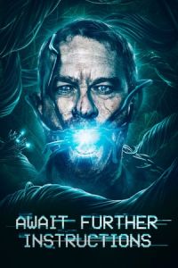 Nonton Await Further Instructions (2018) Sub Indo di Lk21 Poster