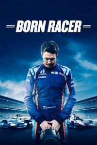 Nonton Born Racer (2018) Sub Indo di Lk21 Poster
