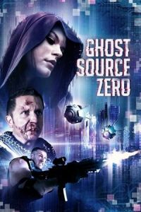 Nonton Ghost Source Zero (2017) Sub Indo di Lk21 Poster