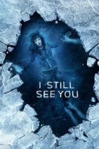 Nonton I Still See You (2018) Sub Indo di Lk21 Poster