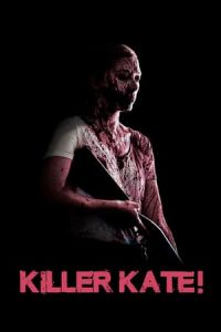 Nonton Killer Kate! (2018) Sub Indo di Lk21 Poster