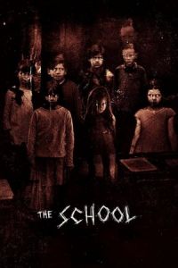 Nonton The School (2018) Sub Indo di Lk21 Poster
