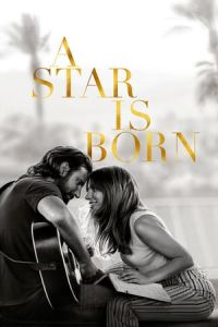 Nonton A Star Is Born (2018) Sub Indo di Lk21 Poster