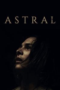 Nonton Astral (2018) Sub Indo di Lk21 Poster