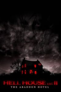 Nonton Hell House LLC II: The Abaddon Hotel (2018) Sub Indo di Lk21 Poster