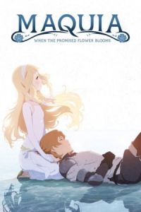 Nonton Maquia: When the Promised Flower Blooms (Sayonara no asa ni yakusoku no hana o kazaro) (2018) Sub Indo di Lk21 Poster