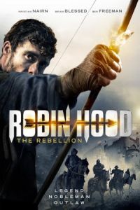 Nonton Robin Hood The Rebellion (2018) Sub Indo di Lk21 Poster