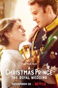 Nonton A Christmas Prince: The Royal Wedding (2018) Sub Indo di Lk21 Poster