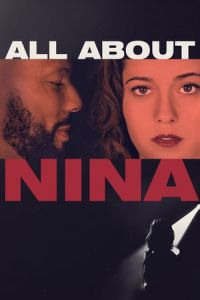 Nonton All About Nina (2018) Sub Indo di Lk21 Poster