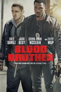 Nonton Blood Brother (2018) Sub Indo di Lk21 Poster