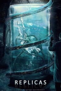 Nonton Replicas (2018) Sub Indo di Lk21 Poster