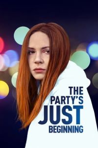 Nonton The Party's Just Beginning (2018) Sub Indo di Lk21 Poster