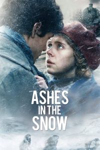 Nonton Ashes in the Snow(2018) Sub Indo di Lk21 Poster