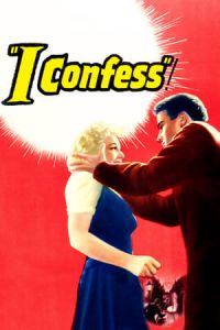 Nonton I Confess(1953) Sub Indo di Lk21 Poster