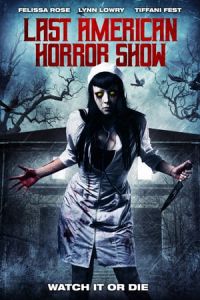 Nonton Last American Horror Show (2018) Sub Indo di Lk21 Poster