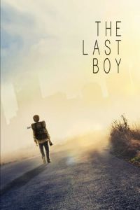 Nonton The Last Boy (2019) Sub Indo di Lk21 Poster