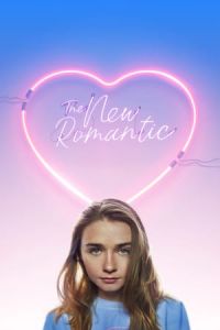 Nonton The New Romantic (2018) Sub Indo di Lk21 Poster