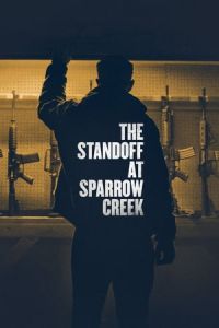 Nonton The Standoff at Sparrow Creek (2018) Sub Indo di Lk21 Poster