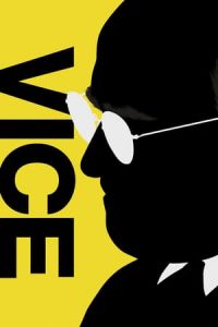Nonton Vice (2018) Sub Indo di Lk21 Poster
