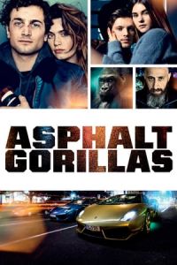 Nonton Asphaltgorillas (2018) Sub Indo di Lk21 Poster