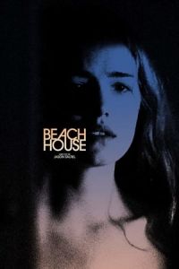 Nonton Beach House (2017) Sub Indo di Lk21 Poster