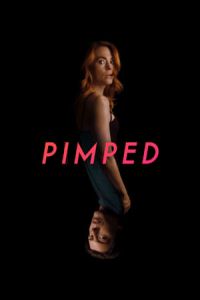 Nonton Pimped (2018) Sub Indo di Lk21 Poster