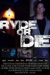 Nonton Ryde or Die (2018) Sub Indo di Lk21 Poster