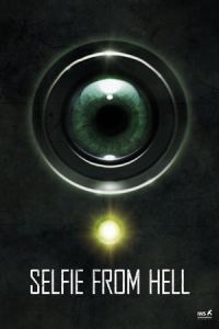 Nonton Selfie from Hell (2018) Sub Indo di Lk21 Poster