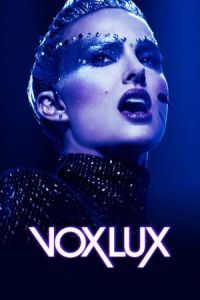 Nonton Vox Lux (2018) Sub Indo di Lk21 Poster