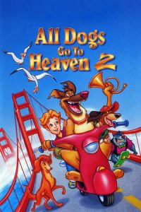 Nonton All Dogs Go to Heaven II (All Dogs Go to Heaven 2) (1996) Sub Indo di Lk21 Poster