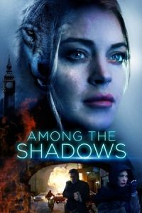 Nonton Among the Shadows (2019) Sub Indo di Lk21 Poster