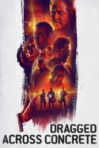 Nonton Dragged Across Concrete (2018) Sub Indo di Lk21 Poster