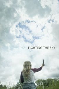 Nonton Fighting the Sky (2018) Sub Indo di Lk21 Poster