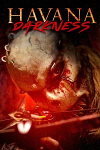 Nonton Havana Darkness (2019) Sub Indo di Lk21 Poster