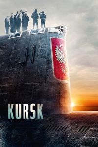 Nonton Kursk (2018) Sub Indo di Lk21 Poster