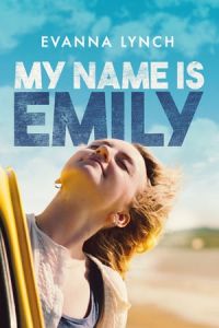 Nonton My Name Is Emily (2015) Sub Indo di Lk21 Poster