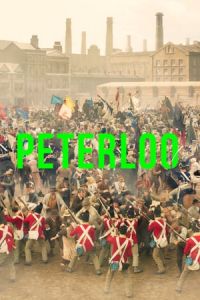 Nonton Peterloo (2018) Sub Indo di Lk21 Poster