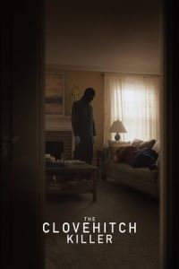 Nonton The Clovehitch Killer (2018) Sub Indo di Lk21 Poster