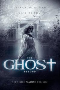 Nonton The Ghost Beyond (2018) Sub Indo di Lk21 Poster