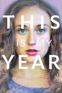 Nonton This Is My Year (2018) Sub Indo di Lk21 Poster