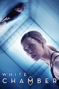 Nonton White Chamber (2018) Sub Indo di Lk21 Poster