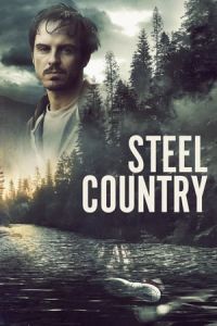 Nonton A Dark Place (Steel Country) (2018) Sub Indo di Lk21 Poster