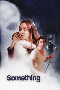 Nonton Something (2018) Sub Indo di Lk21 Poster