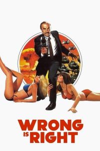 Nonton Wrong Is Right (1982) Sub Indo di Lk21 Poster
