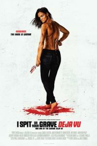 Nonton I Spit on Your Grave: Deja Vu (2019) Sub Indo di Lk21 Poster