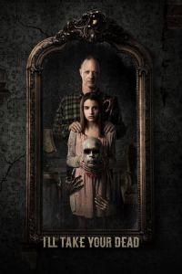 Nonton I'll Take Your Dead (2018) Sub Indo di Lk21 Poster