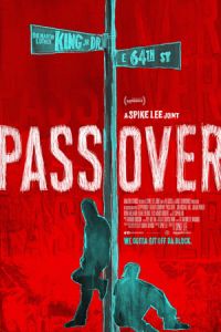 Nonton Pass Over (2018) Sub Indo di Lk21 Poster