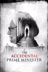 Nonton The Accidental Prime Minister (2019) Sub Indo di Lk21 Poster